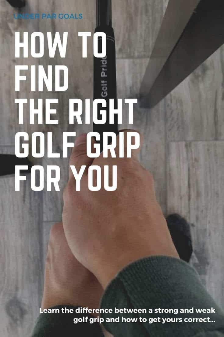 Strong vs. Weak Golf Grip (Find The Right One For You)
